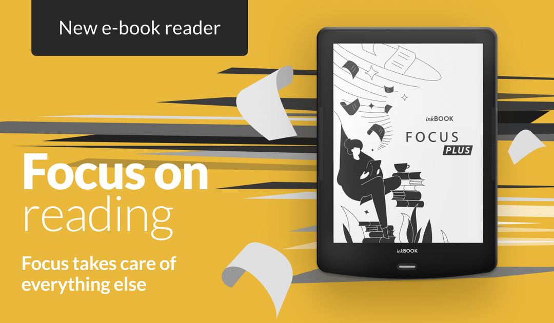 PREMIERE: inkBOOK Focus Plus 7.8" e-book reader